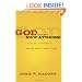 God and the New Atheism: A Critical Response to Dawkins, Harris, and Hitchens