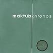 Maktub Khronos