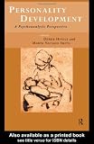 Personality Development: A Psychoanalytic Perspective