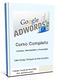 Google Adwords Curso Completo: Iniciante, Intermediário e Avançado (Cursos de Tecnologia) (Portuguese Edition) Reviews 41Wq%2BUS 7xL. SL160 Google Adwords Curso Completo: Iniciante, Intermediário e Avançado (Cursos de Tecnologia) (Portuguese Edition) Reviews