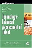 Technology-enhanced assessment of talent