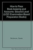 How to pass book-keeping and accounts : second level