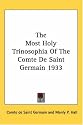 The Most Holy Trinosophia Of The Comte De Saint Germain 1933