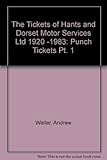 The tickets of Hants & Dorset Motor Services Ltd 1920-1983