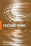 Culture wars : context, models and anthropologists' accounts