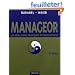 Manageor - 2e �dition: Les meilleures pratiques du management