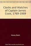 The clocks and watches of Captain James Cook, 1769-1969