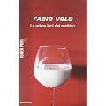 Le prime luci del mattino di Fabio Volo (2 ottobre 2012)