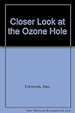 Closer look at the ozone hole