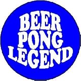 BEER PONG LEGEND 1.25″ Magnet