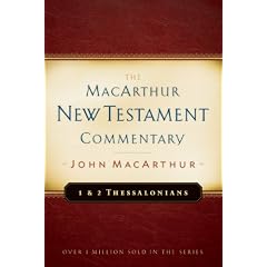 First & Second Thessalonians - New Testament Commentary (Macarthur New Testament Commentary Serie)