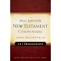 First & Second Thessalonians - New Testament Commentary (Macarthur New Testament Commentary Serie)