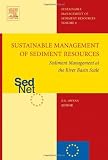 Sediment Management at the River Basin Scale (Sustainable Management of Sediment Resources)