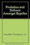Predation and defence amongst reptiles