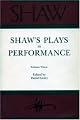 Shaw's Plays in Performance: Shaw, the Annual of Bernard Shaw Studies (Shaw)