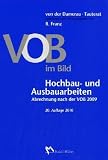 VOB im Bild - Hochbau- und Ausbauarbeiten: Abrechnung nach der VOB 2009