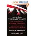 The Shadow Party: How George Soros, Hillary Clinton, and Sixties Radicals Seized Control of the Democratic Party