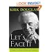 Let's Face It: 90 Years of Living, Loving, and Learning