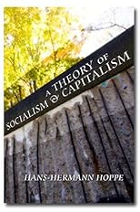 A Theory of Socialism and Capitalism