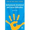 Behavioural, Emotional and Social Difficulties: A Guide for the Early Years (SEN in the Early Years)