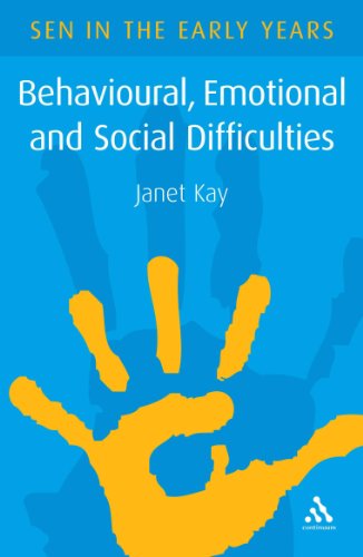 Behavioural, Emotional and Social Difficulties: A Guide for the Early Years (SEN in the Early Years)