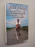 Fat man on a Roman road