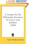 A Treatise On The Differential Geometry Of Curves And Surfaces (1909)