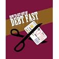 How To Get Out Of Debt Fast