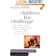Children: The Challenge : The Classic Work on Improving Parent-Child Relations--Intelligent, Humane... by Rudolf Dreikurs and Vicki Soltz