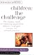 Children: The Challenge