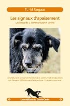 Les signaux d'apaisement : Les bases de la communication canine