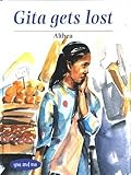 Gita gets lost