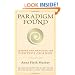 Paradigm Found: Leading and Managing for Positive Change