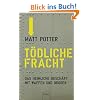T�dliche Fracht: Das heimliche Gesch�ft mit Waffen und Drogen