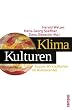 KlimaKulturen: Soziale Wirklichkeiten im Klimawandel