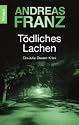 Tödliches Lachen: Ein Julia-Durant-Krimi