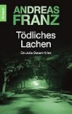 T&ouml;dliches Lachen: Ein Julia-Durant-Krimi - Andreas Franz