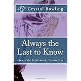 Always the Last to Know