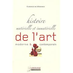 Histoire mat�rielle et immat�rielle de l'art moderne & contemporain