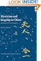Mysticism and Kingship in China: The Heart of Chinese Wisdom (Cambridge Studies in Religious Traditions)
