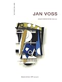 Jan Voss - Oeuvres  2001- 2008