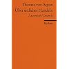 �ber sittliches Handeln: (Summa theologica I-II q. 18-21). Lat. /Dt.: Summa theologiae I-II q. 18-21