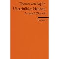 �ber sittliches Handeln: (Summa theologica I-II q. 18-21). Lat. /Dt.: Summa theologiae I-II q. 18-21