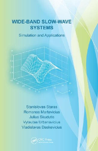 Wide-Band Slow-Wave Systems: Simulation and Applications