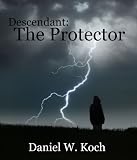 Descendant: The Protector (The Descendant Series)