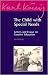 The Child with Special Needs: Letters and Essays on Curative Education (Karl Konig Archive)