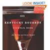 The Kentucky Bourbon Cocktail Book