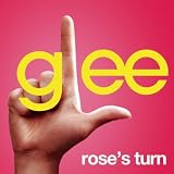 GLEE CAST - ROSE'S TURN (GLEE CAST VERSION)
