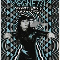MAGNETIX - POSITIVELY NEGATIVE - 33T