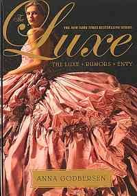 Cover of The Luxe Set: The Luxe / Rumors / Envy